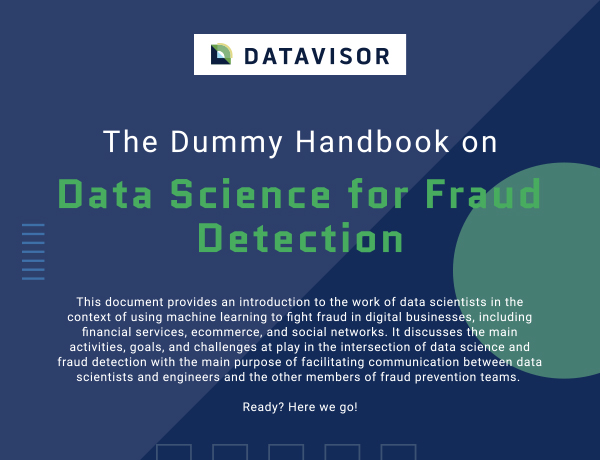 The Dummy Handbook on Data Science for Fraud Detection