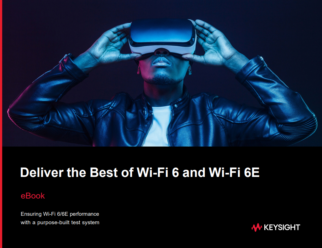 Deliver the Best of Wi-Fi 6 and Wi-Fi 6E