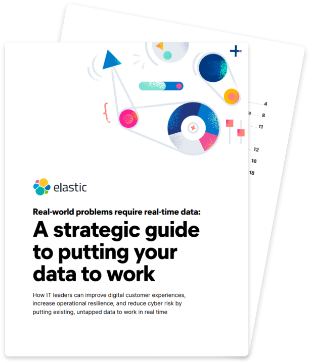 Real-world problems require real-time data: A strategic guide to putting your data to work