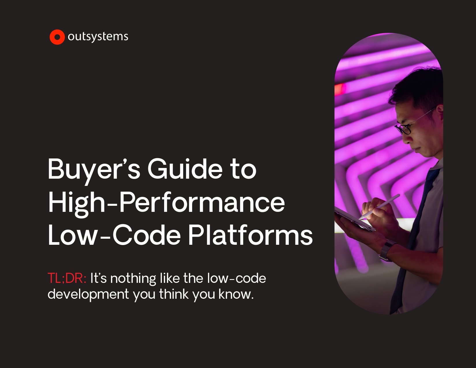 Buyer’s Guide to High-Performance Low-Code Platforms