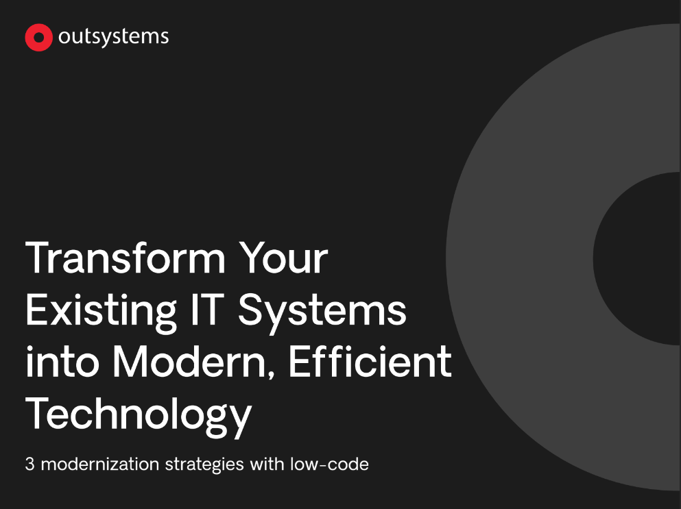 Transform Your Existing IT Systems into Modern, Efficient Technology