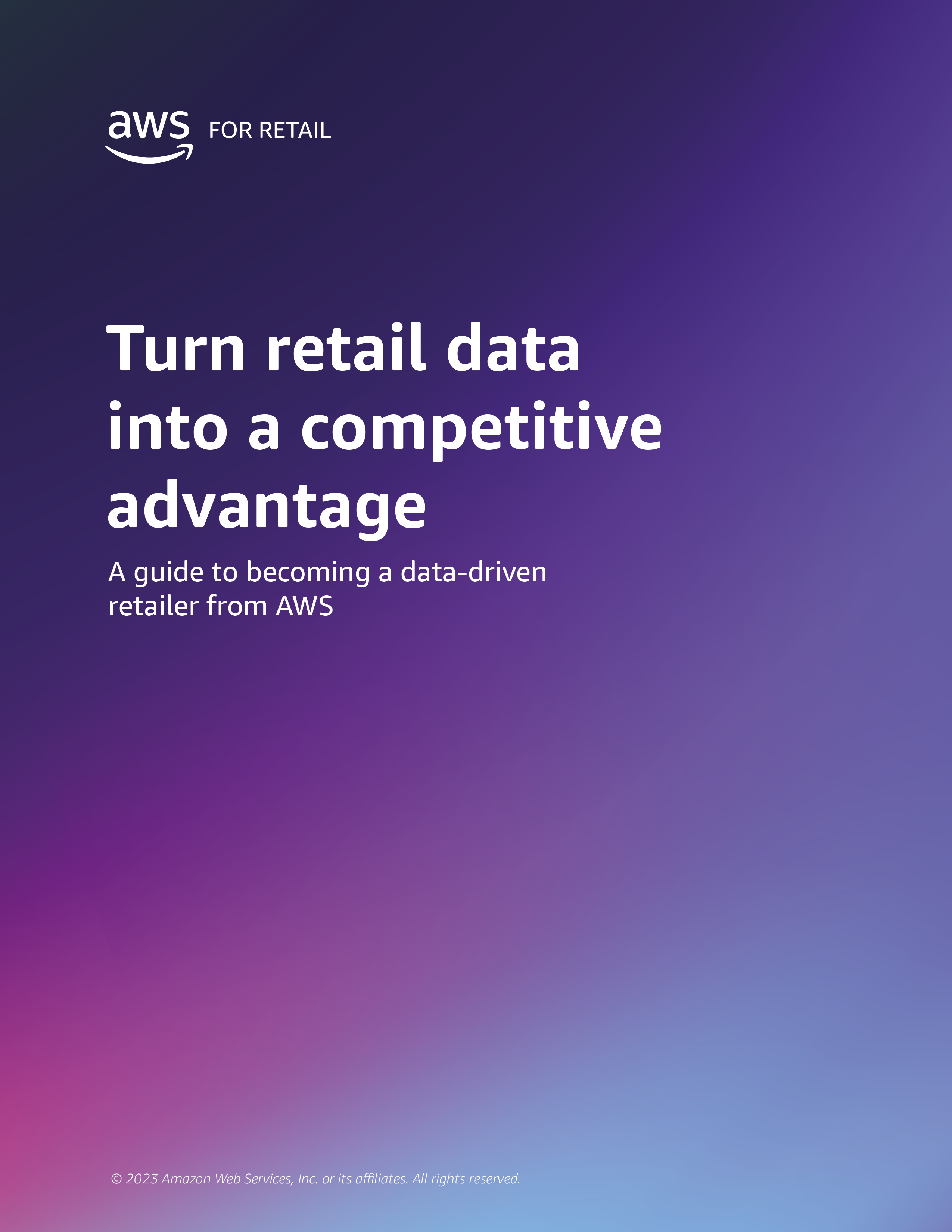 Turn Retail Data into a Competitive Advantage