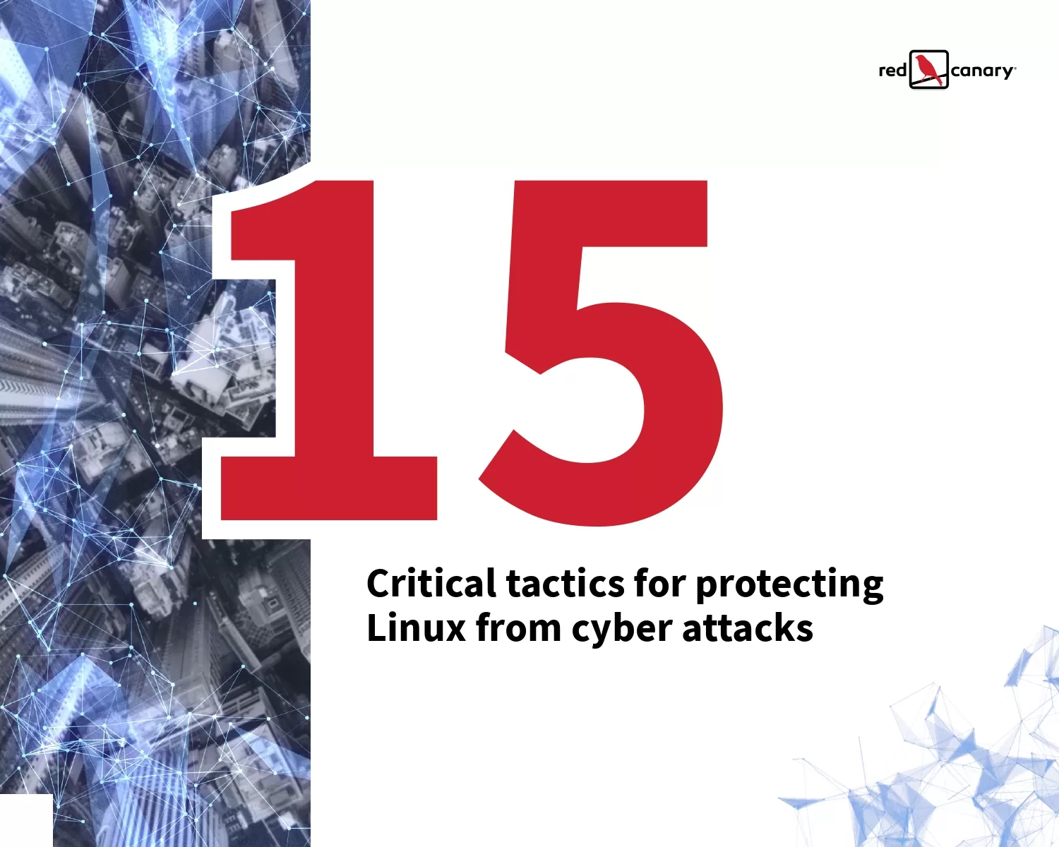 15 Critical Tactics for Protecting Linux from Cyber Attacks