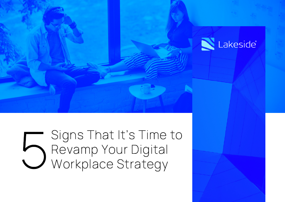 5 Signs That It’s Time to Revamp Your Digital Workplace Strategy