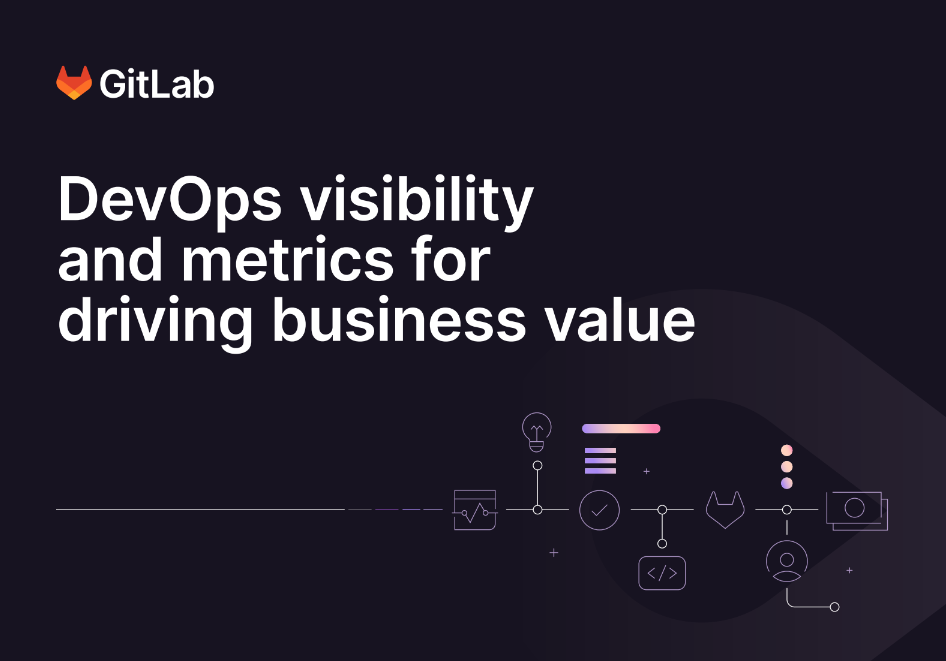 DevOps visibility and metrics for driving business value