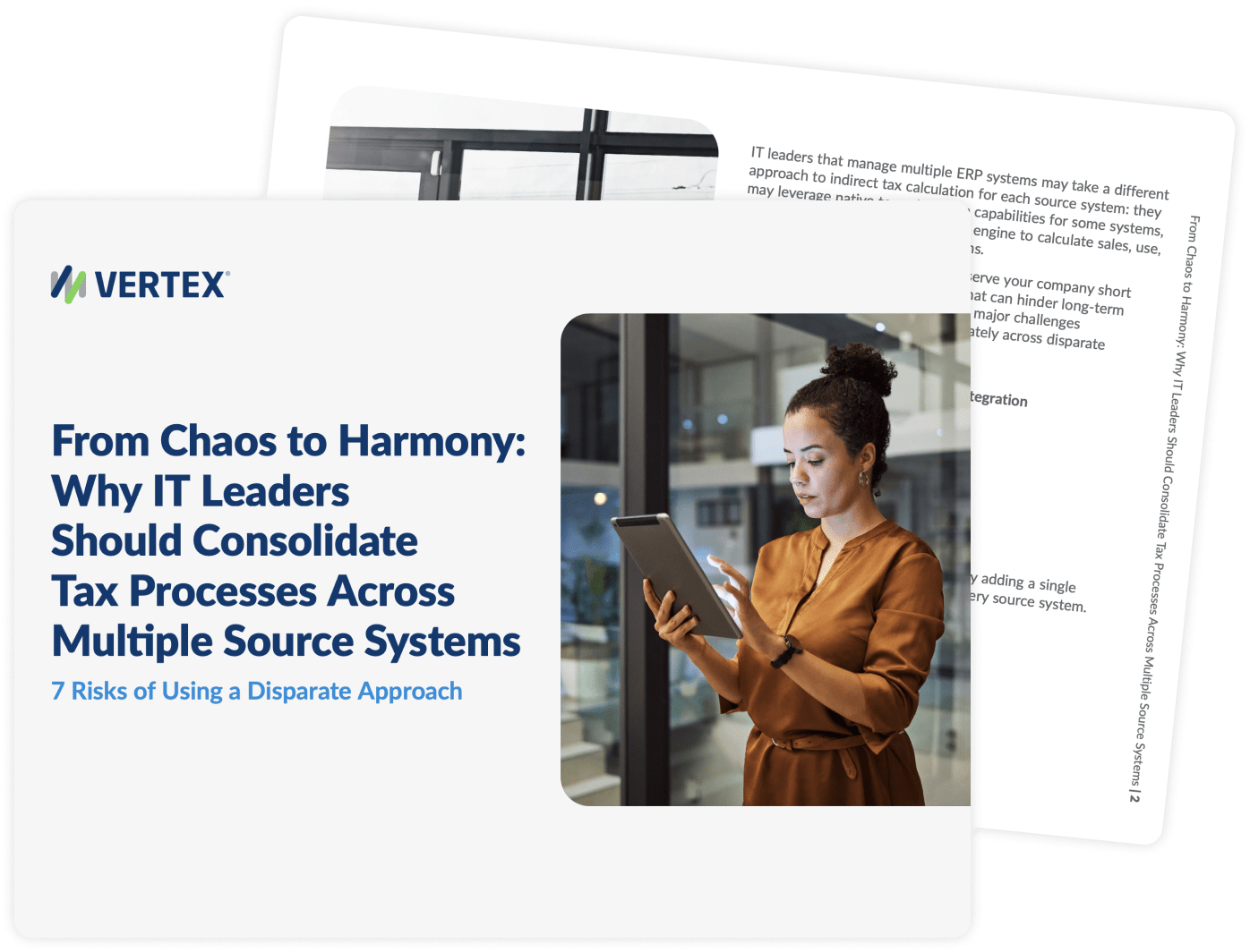 From Chaos to Harmony: Why IT Leaders Should Consolidate Tax Processes Across Multiple Source Systems