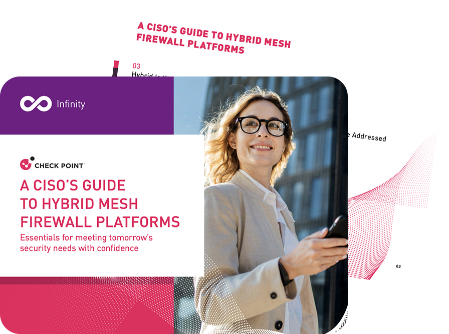A CISO’s Guide To Hybrid Mesh Firewall Platforms
