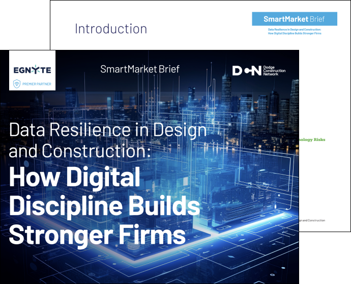 Data Resiliency In Design & Construction: How Digital Discipline Builds Stronger Firms