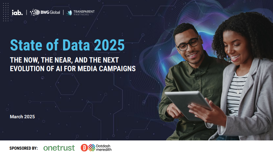 State of data 2025: The now, the near, andthe next evolution of AI for media campaigns
