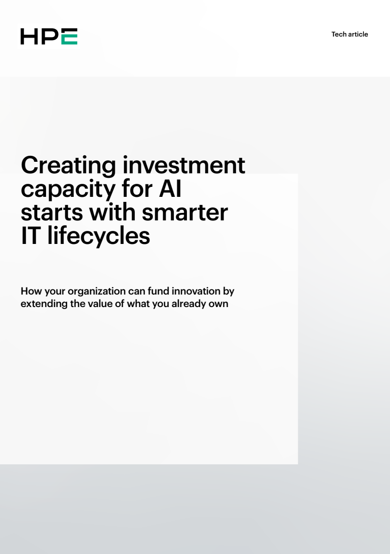 Creating investment capacity for AI starts with smarter IT lifecycles