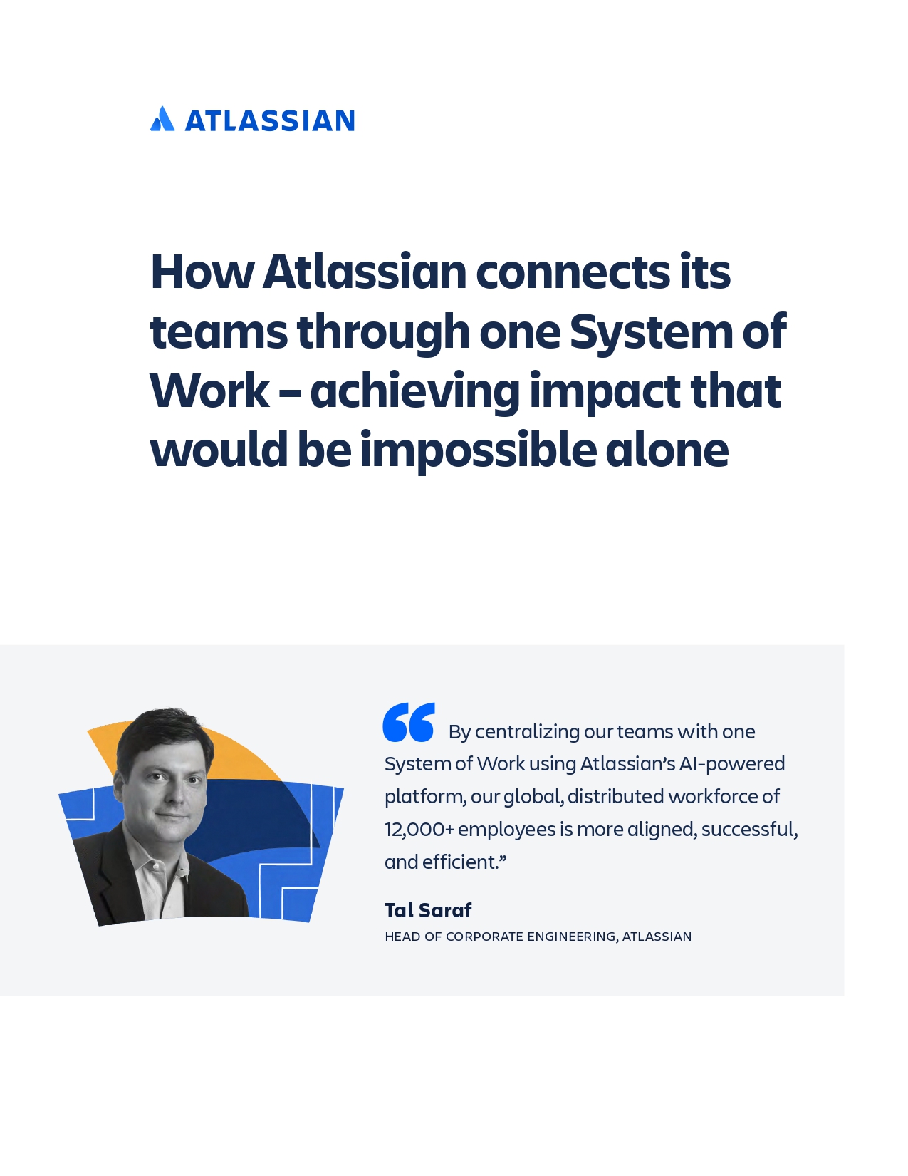 How Atlassian connects its teams through one System of Work – achieving impact that would be impossible alone