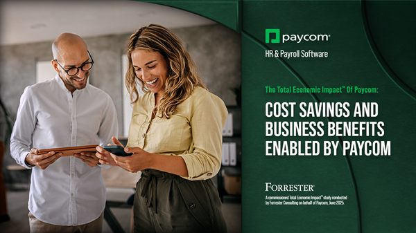 The Total Economic Impact™ Of Paycom: Cost Savings And Business Benefits Enabled By Paycom®