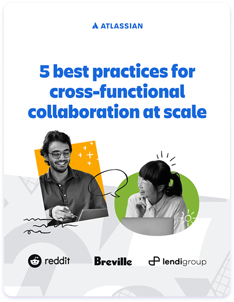5 best practices for cross-functional collaboration at scale