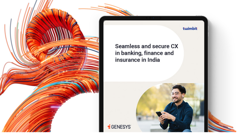 Seamless and secure CX in banking, finance and insurance in India